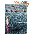 The Influence