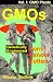 The History of GMOs: Genetically Engineered Corn, Canola, Cotton (GMO Primer & Reference Guide)