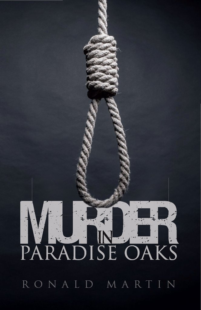 Murder in Paradise Oaks, Ronald Martin - Amazon.com