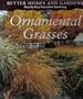 Better Homes and Gardens Step-By-Step Successful Gardening: Ornamental Grasses