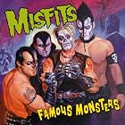Famous Monsters by  Misfits 