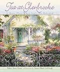 Tea at Glenbrooke: A Quiet Place Where Souls Are Refreshed
