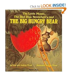 The Little Mouse, the Red Ripe Strawberry, and the Big Hungry Bear (Child's Play Library)