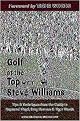 Golf at the Top With Steve Williams (Tips & Techniques from the Caddy to Raymond Floyd, Greg Norman & Tiger Woods) (Paperback)