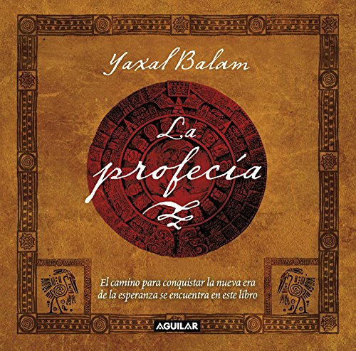 La profecía (Spanish Edition)