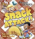 Better Homes and Gardens Snack Attack!