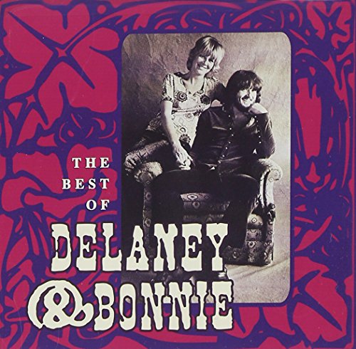 Delaney & Bonnie & Friends - Best of - Zortam Music