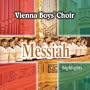 Vienna Boys' Choir - Messiah Highlights