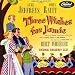 Three Wishes for Jamie (1952 Original Broadway Cast)