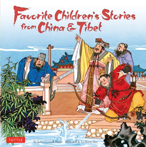 chinese folk tales stories:Favorite Children's Stories from China & Tibet