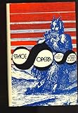 Space opera : an anthology of way-back-when futures