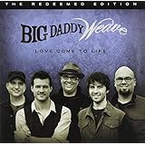 Love Come To Life: The Redeemed Edition