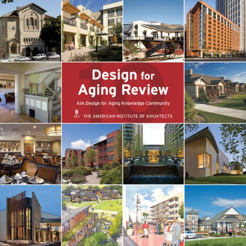 Design for Aging Review 10: AIA Design for Aging Knowledge Community