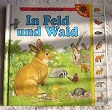 Der kleine Tierfreund - In Feld und Wald - Janine Amos, Miranda (Ill.) Gray
