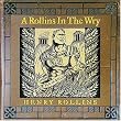 A Rollins in the Wry