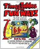 Times Tables the Fun Way: Book for Kids: A Picture Method of Learning the Multiplication Facts