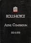 Rolls-Royce Enthusiast's Alpine Compendium, 1913 & 1973