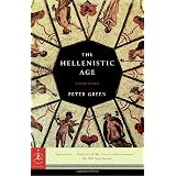 The Hellenistic Age: A Short Historypar Peter Green