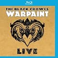 The Black Crowes: Warpaint Live [Blu-ray]
