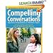 Compelling Conversations: Questions and Quotations on Timeless Topics- An Engaging ESL Textbook for Advanced Students