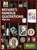 Brewer's famous quotations