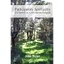 Participatory Spirituality: A Farewell to Authoritarian Religion