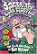 Captain Underpants and the Big, Bad Battle of the Bionic Booger Boy, Part 1: The Night of the Nasty Nostril Nuggets