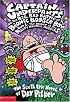 Captain Underpants and the Big, Bad Battle of the Bionic Booger Boy, Part 1: The Night of the Nasty Nostril Nuggets