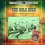 The Gold Rush: Chinese Immigrants Come to America (1848-1882 (Primary Sources of Immigration and Migration in America)