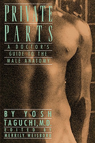 Private Parts: A Doctor's Guide to the Male Anatomy