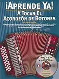 Aprende Ya! A Tocar El Acordeon De Botones