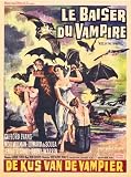 The Kiss of the Vampire Movie Poster (11 x 17 Inches - 28cm x 44cm) (1963) Belgian Style A -(Clifford Evans)(Edward de Souza)(Noel Willman)(Jennifer Daniel)