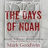 Perdition: The Days of Noah, Book Three