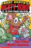 The Stupid Stickbugs from Saturn (Ricky Ricotta)