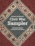Barbara Brackmans Civil War Sampler: 50 Quilt Blocks with Stories from History