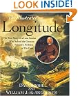 The Illustrated Longitude: The True Story of the Lone Genius Who Solved the Greatest Scientific Problem of His Time