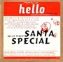 Hello Family Santa Special