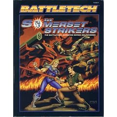 1st Somerset Strikers: The Battletech Animated Series Sourcebook (Battletech 1687)