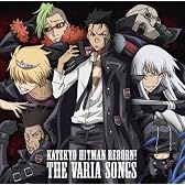 テレビ東京系アニメ『家庭教師ヒットマンREBORN!』キャラクターソングアルバム THE VARIA SONG