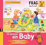 Frag doch mal ... die Maus! Erstes Sachwissen - Wir bekommen ein Baby