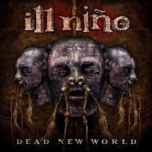 Ill Nino - Dead New World - Zortam Music