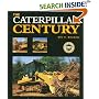 The Caterpillar Century