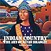 Indian Country: The Art of David Bradley