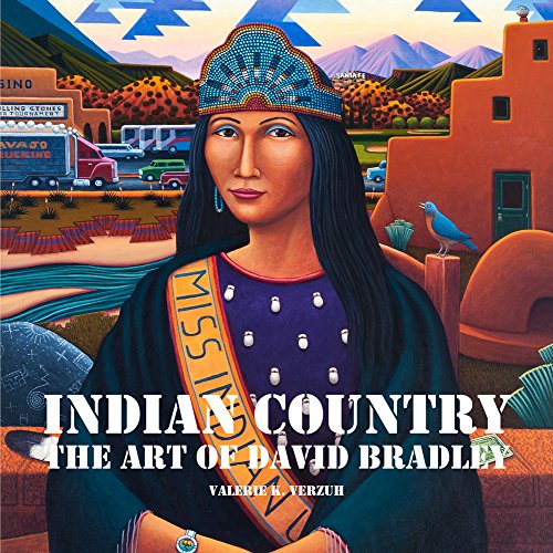 Indian Country: The Art of David Bradley