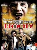 Mutant Vampire Zombies From the Hood