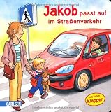 Jakob-B&uuml;cher: Jakob passt auf im Stra&szlig;enverkehr - Sandra Grimm