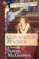 Rosamund's Bower by Susan McGeown