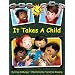 It Takes A Child