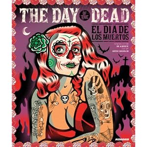 Click to read our review of The Day of the Dead: El Dia De Los Muertos [Hardcover]!