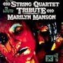 String Quart Tribute to Marilyn Manson